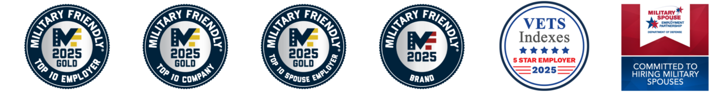 military friendly, top 10 employer - 2025; military friendly, top 10 company - 2025; military friendly, top 10 spouse employer - 2025; military friendly, brand - 2025; Vets indexes 5-star employer 2025; Military Spouse