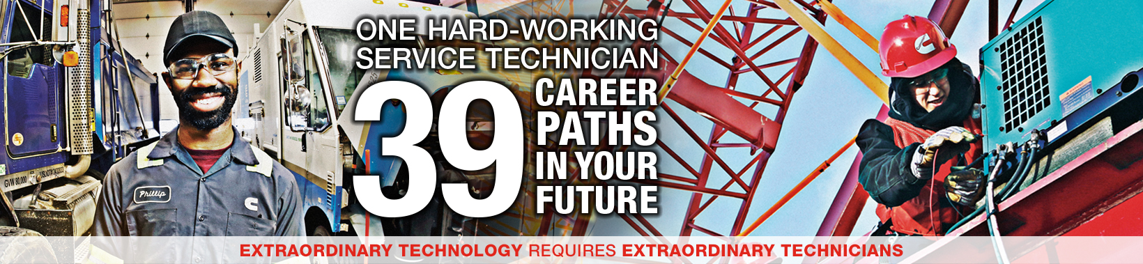 One hard-working technician, 39 career paths in your future. Extraordinary technology requires extraordinary technicians.