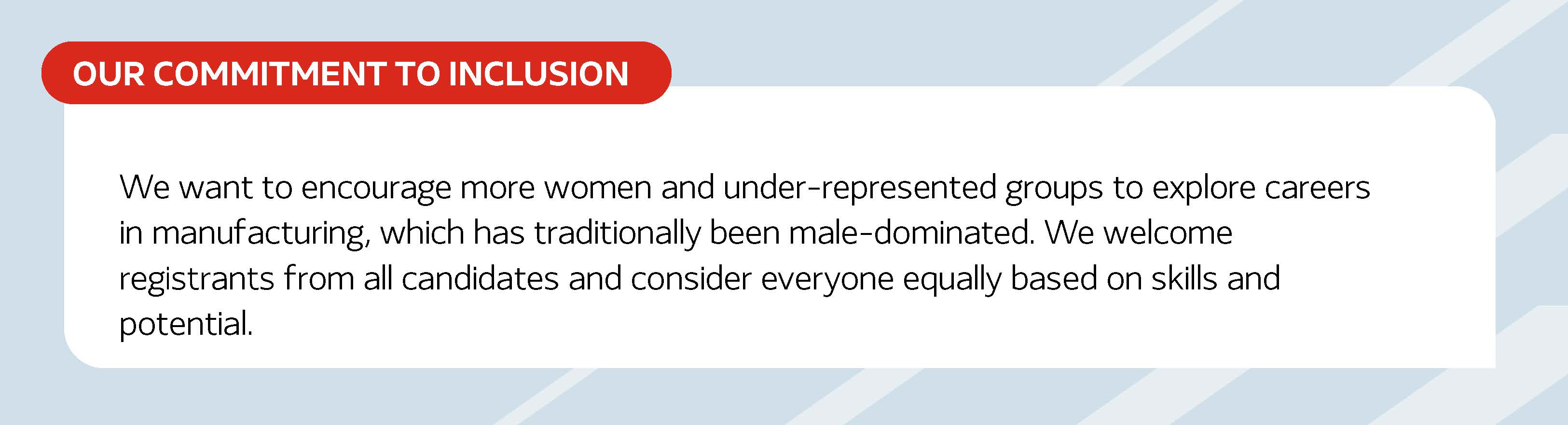 OUR COMMITMENT TO INCLUSION