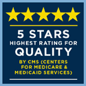 5 Stars Highest Rating for Quality by Centers for Medicare & Medicade Services